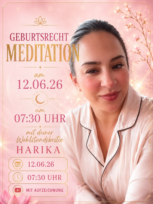 Geburtsrecht Meditation mit Harika