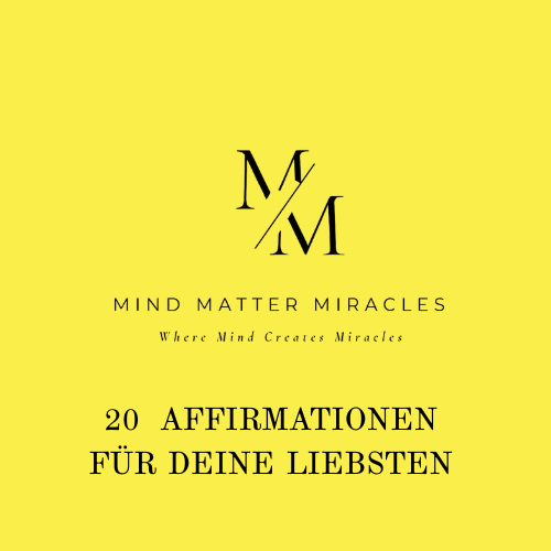 Die besten Affirmationen für deine Liebsten