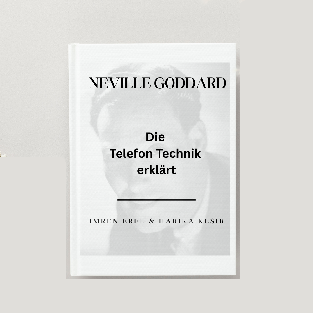 Neville Goddard - Die Telefontechnik Erklärt. Als E-Book zum Download (PDF)
