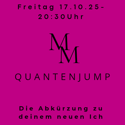 Quantenjump- Die Abkürzung zu deinem neuen Ich. 17.10.25 20:30Uhr