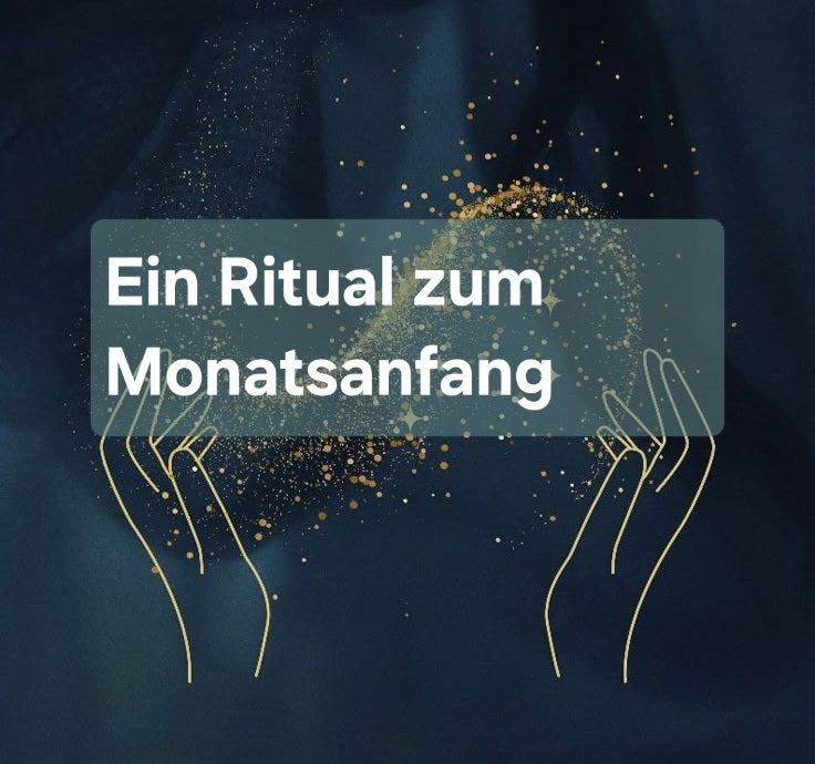 Das Monatsritual. Anleitung & Video als Download