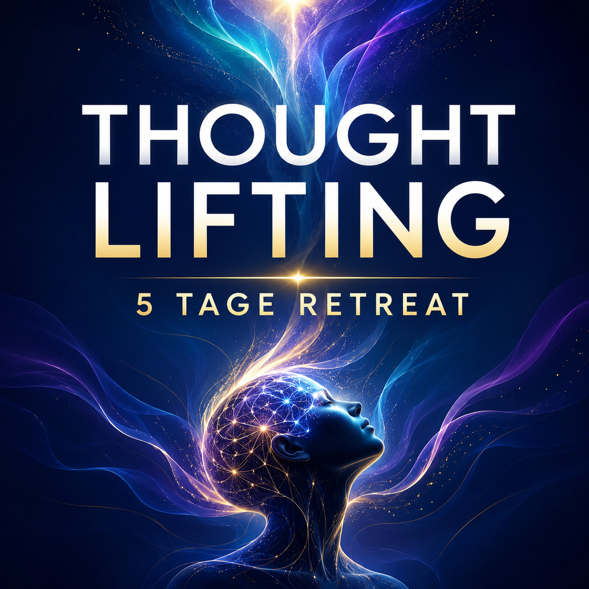 Thought Lifting 5 Tage Online Retreat 7.12. bis 11.12. 20:30Uhr